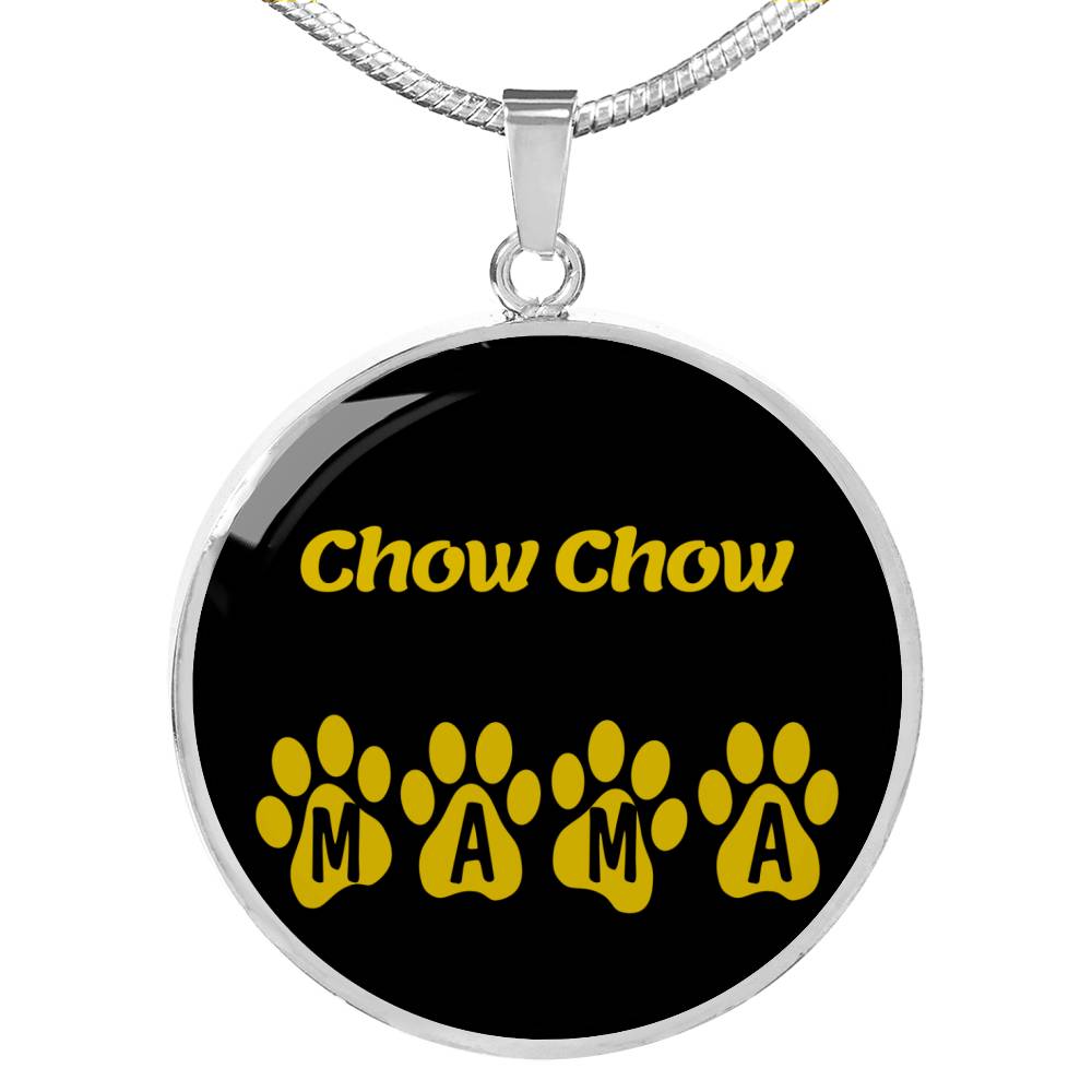 Chow Chow Mama Circle Necklace Stainless Steel or 18k Gold 18-22" Dog Owner Lover-Express Your Love Gifts