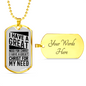 Christ For My Need Necklace Stainless Steel or 18k Gold Dog Tag 24" Chain-Express Your Love Gifts