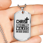 Christ Literally Walked Necklace Stainless Steel or 18k Gold Dog Tag 24" Chain-Express Your Love Gifts