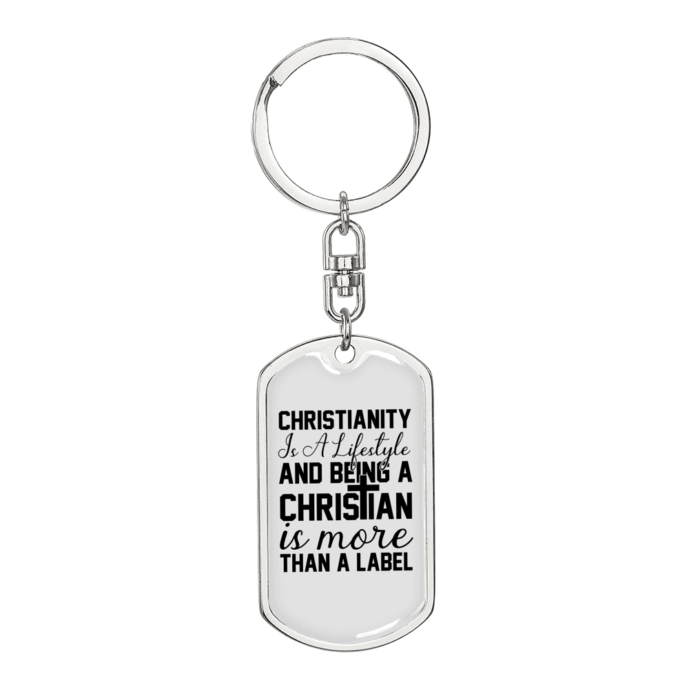 Christianity Is A Lifestyle Keychain Stainless Steel or 18k Gold Dog Tag Keyring-Express Your Love Gifts