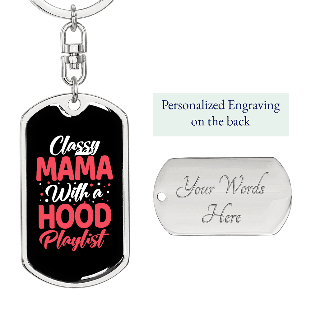 Classy Mama With Hood Mom Keychain Stainless Steel or 18k Gold Dog Tag Keyring-Express Your Love Gifts