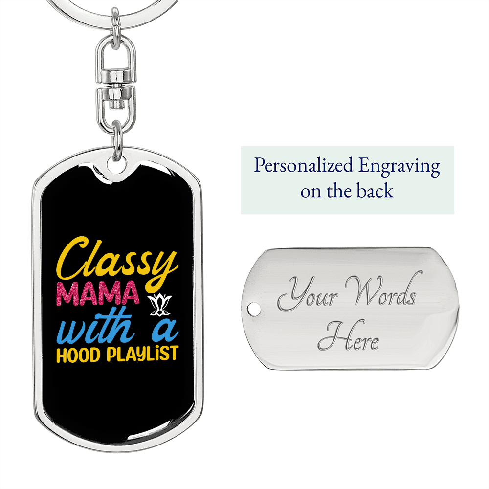 Classy Mama With Playlist Mom Keychain Stainless Steel or 18k Gold Dog Tag Keyring-Express Your Love Gifts