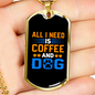 Coffee and Dog Necklace Stainless Steel or 18k Gold Dog Tag 24" Chain-Express Your Love Gifts