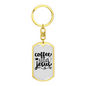 Coffee And Jesus Keychain Stainless Steel or 18k Gold Dog Tag Keyring-Express Your Love Gifts