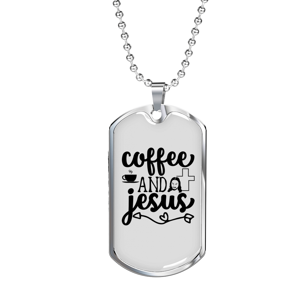 Coffee And Jesus Necklace Stainless Steel or 18k Gold Dog Tag 24" Chain-Express Your Love Gifts