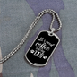 Coffee and My Dog Necklace Stainless Steel or 18k Gold Dog Tag 24" Chain-Express Your Love Gifts