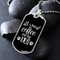 Coffee and My Dog Necklace Stainless Steel or 18k Gold Dog Tag 24" Chain-Express Your Love Gifts