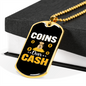 Coins Over Cash Crypto Necklace Stainless Steel or 18k Gold Dog Tag 24" Chain-Express Your Love Gifts