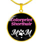 Colorprint Shorthair Cat Mom Necklace Circle Pendant Stainless Steel or 18k Gold 18-22"-Express Your Love Gifts