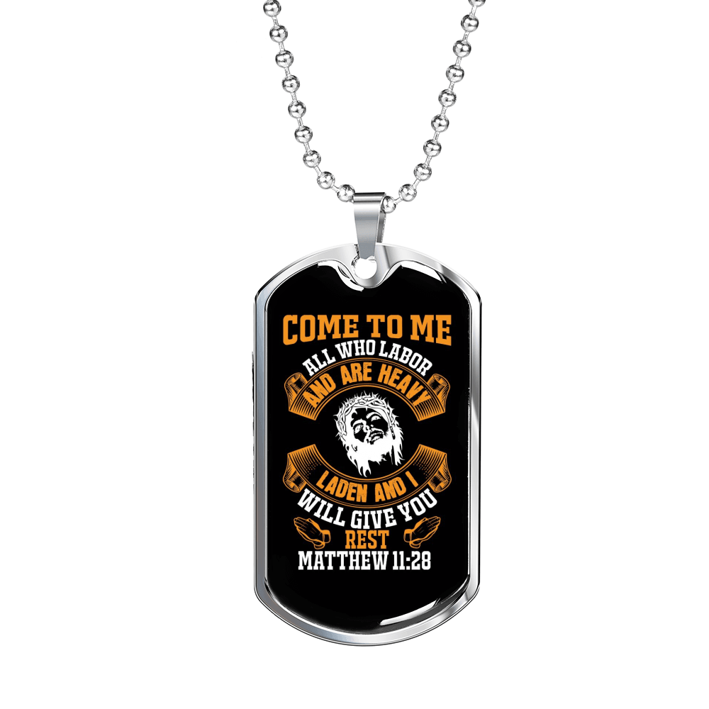 Come To Me Matthew 11:28 Necklace Stainless Steel or 18k Gold Dog Tag 24"-Express Your Love Gifts