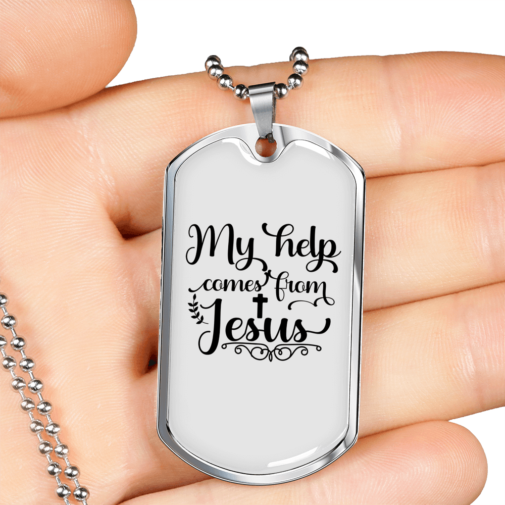 Comes Help From Jesus Necklace Stainless Steel or 18k Gold Dog Tag 24" Chain-Express Your Love Gifts
