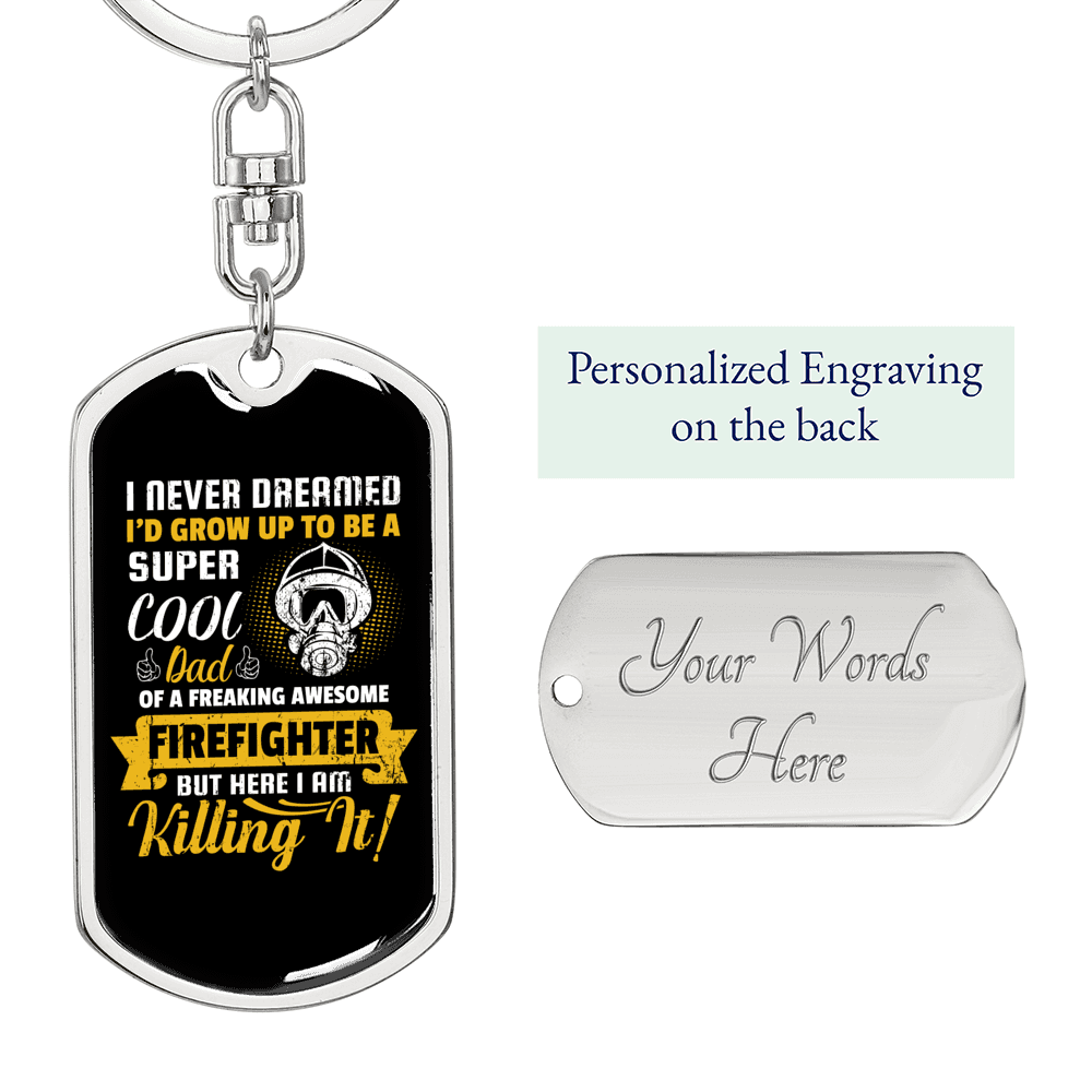 Cool Freaking Awesome Firefighter Keychain Stainless Steel or 18k Gold Dog Tag Keyring-Express Your Love Gifts