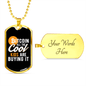 Cool Kids Are Buying Bitcoin Crypto Necklace Stainless Steel or 18k Gold Dog Tag 24" Chain-Express Your Love Gifts