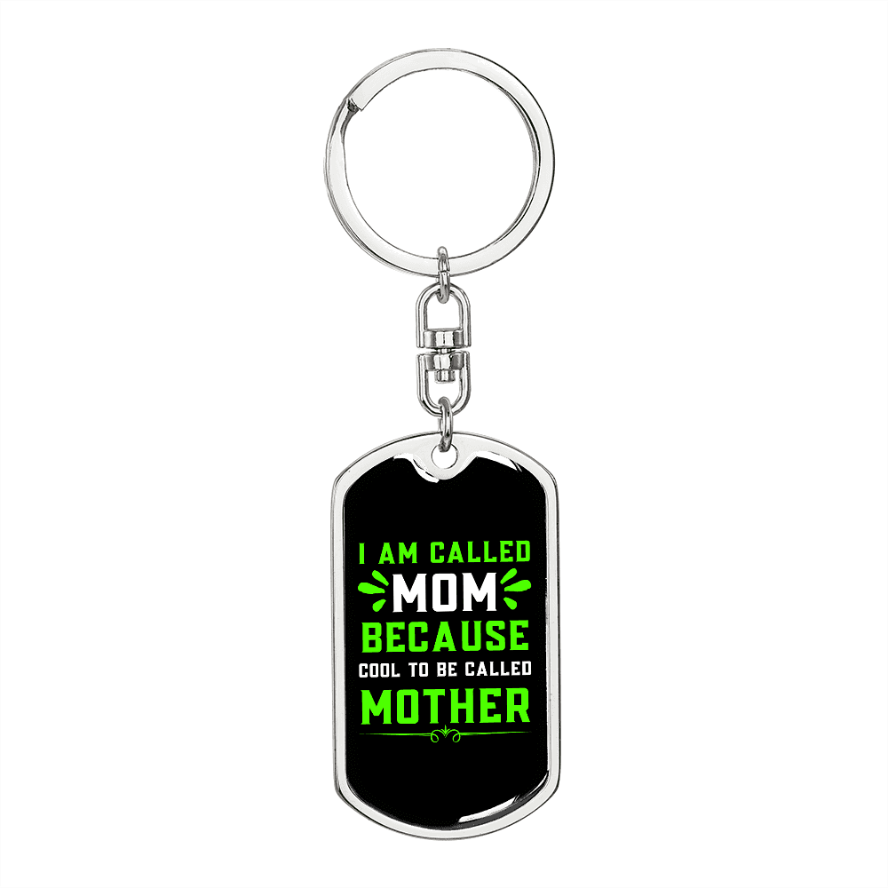 Cool Mother Green Mom Keychain Stainless Steel or 18k Gold Dog Tag Keyring-Express Your Love Gifts