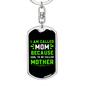 Cool Mother Green Mom Keychain Stainless Steel or 18k Gold Dog Tag Keyring-Express Your Love Gifts