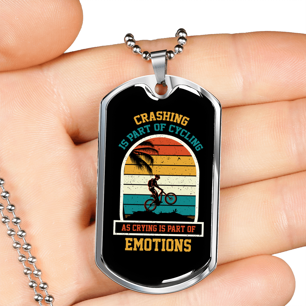 Crashing Is Part Of Cycling Necklace Stainless Steel or 18k Gold Dog Tag 24"-Express Your Love Gifts