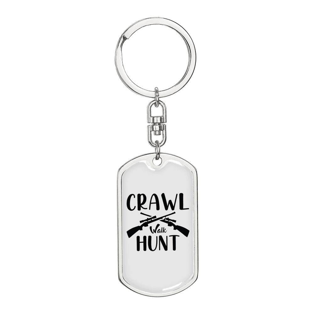 Crawl Walk Hunt Keychain Stainless Steel or 18k Gold Dog Tag Keyring-Express Your Love Gifts