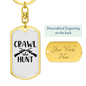 Crawl Walk Hunt Keychain Stainless Steel or 18k Gold Dog Tag Keyring-Express Your Love Gifts