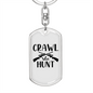 Crawl Walk Hunt Keychain Stainless Steel or 18k Gold Dog Tag Keyring-Express Your Love Gifts