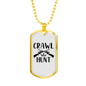 Crawl Walk Hunt Necklace Stainless Steel or 18k Gold Dog Tag 24" Chain-Express Your Love Gifts