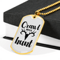 Crawl Walk Hunt White Necklace Stainless Steel or 18k Gold Dog Tag 24" Chain-Express Your Love Gifts
