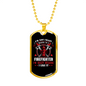 Crazy Because I'm Firefighter Gift Stainless Steel or 18k Gold Dog Tag 24" Chain-Express Your Love Gifts