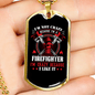 Crazy Because I'm Firefighter Gift Stainless Steel or 18k Gold Dog Tag 24" Chain-Express Your Love Gifts