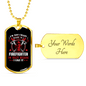 Crazy Because I'm Firefighter Gift Stainless Steel or 18k Gold Dog Tag 24" Chain-Express Your Love Gifts