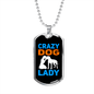 Crazy Dog Lady Blue Necklace Stainless Steel or 18k Gold Dog Tag 24" Chain-Express Your Love Gifts