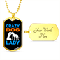 Crazy Dog Lady Blue Necklace Stainless Steel or 18k Gold Dog Tag 24" Chain-Express Your Love Gifts