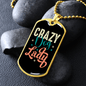 Crazy Dog Lady Necklace Stainless Steel or 18k Gold Dog Tag 24" Chain-Express Your Love Gifts