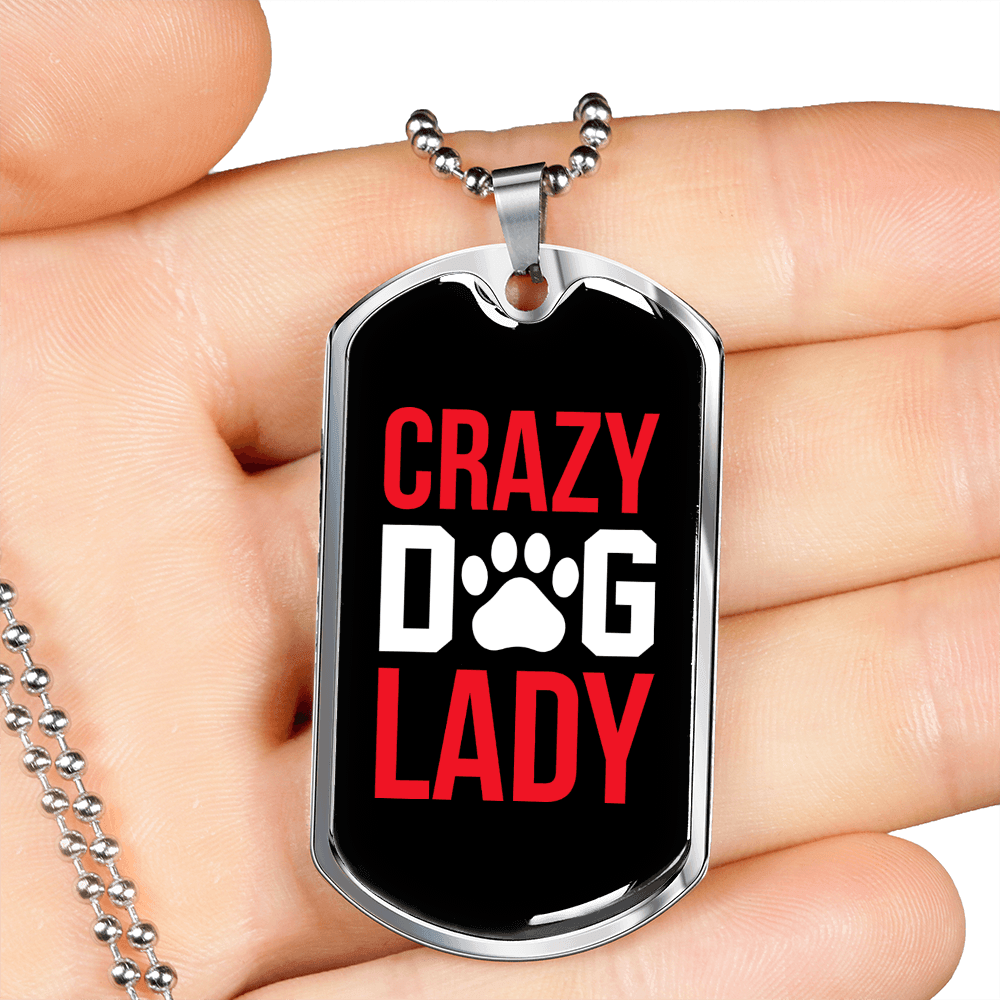 Crazy Dog Lady Red Necklace Stainless Steel or 18k Gold Dog Tag 24" Chain-Express Your Love Gifts
