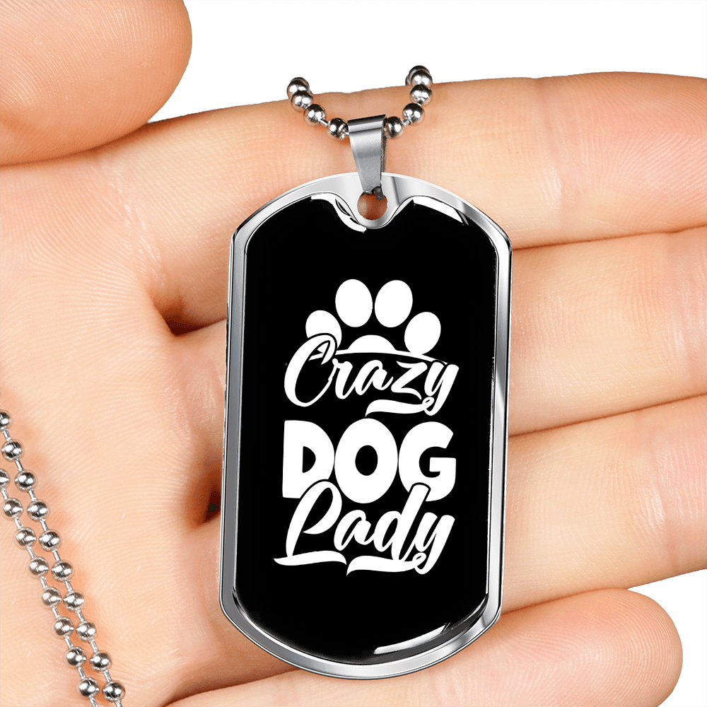 Crazy Dog Lady White Necklace Stainless Steel or 18k Gold Dog Tag 24" Chain-Express Your Love Gifts