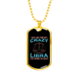 Crazy Libra Zodiac Necklace Stainless Steel or 18k Gold Dog Tag 24" Chain-Express Your Love Gifts