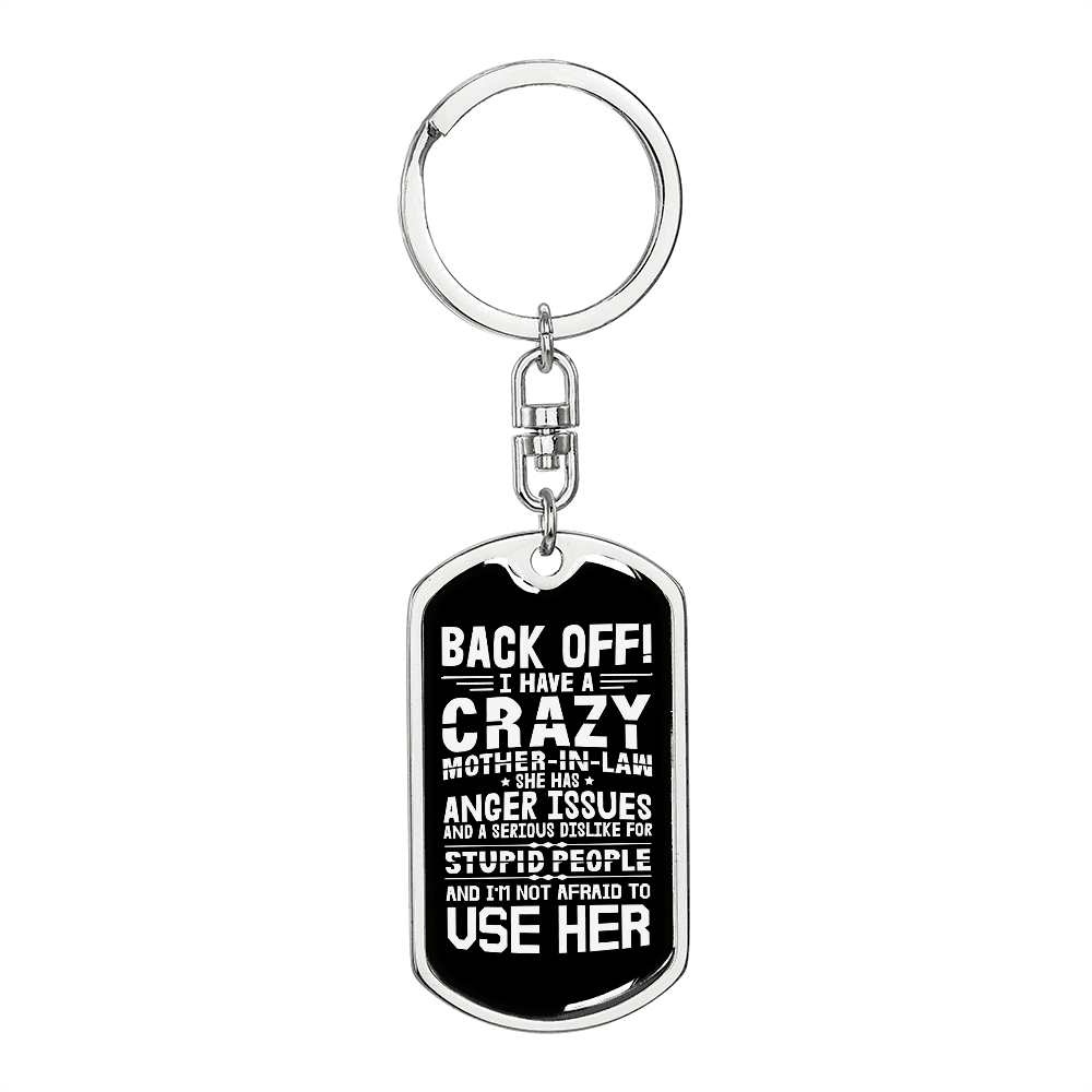 Crazy Mother-in-Law Mom Keychain Stainless Steel or 18k Gold Dog Tag Keyring-Express Your Love Gifts