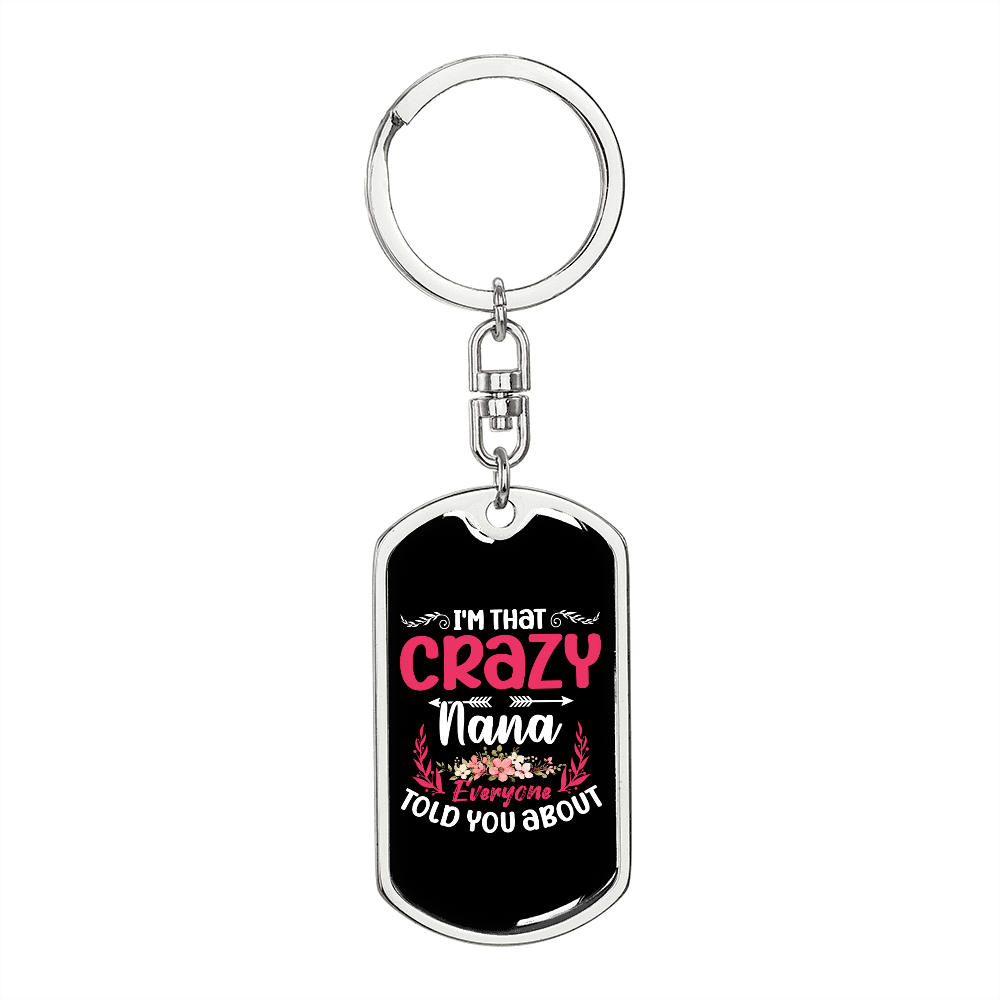 Crazy Nana Mom Keychain Stainless Steel or 18k Gold Dog Tag Keyring-Express Your Love Gifts