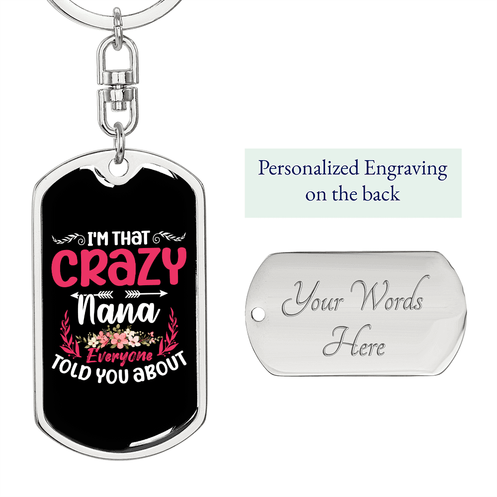Crazy Nana Mom Keychain Stainless Steel or 18k Gold Dog Tag Keyring-Express Your Love Gifts