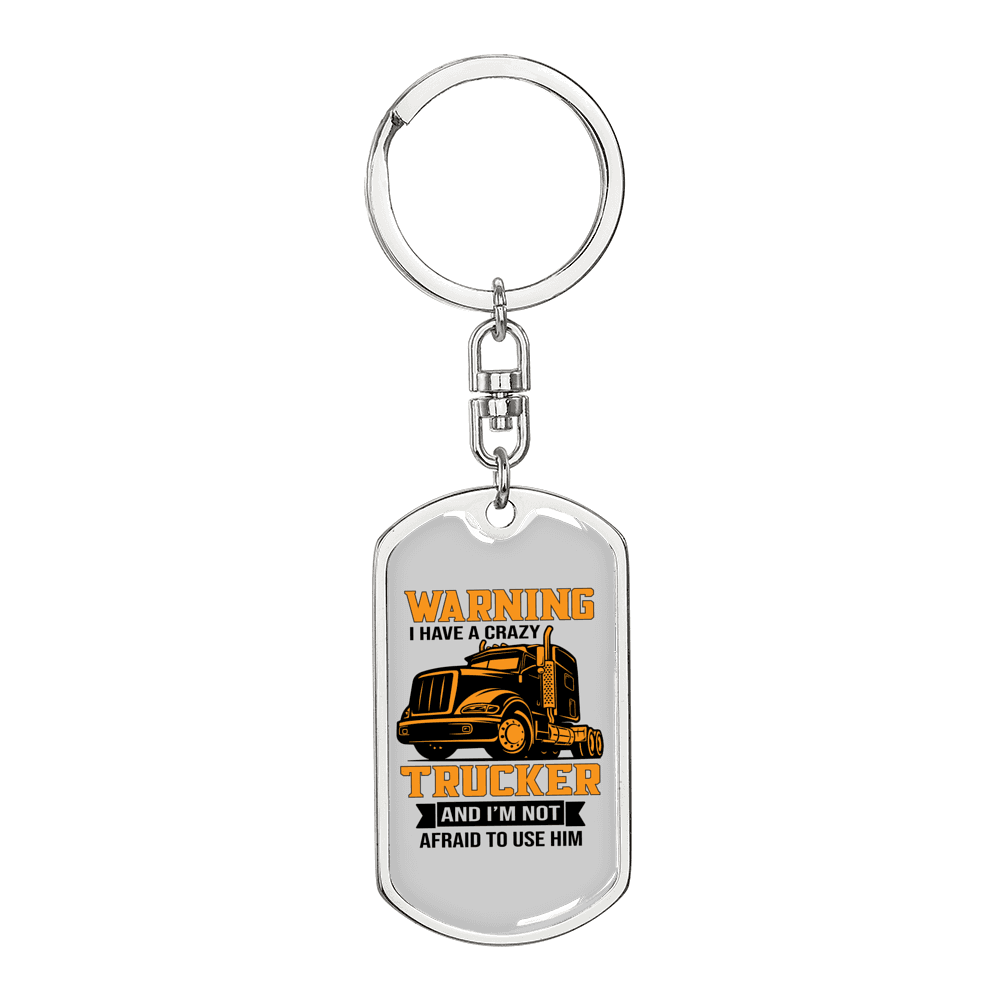 Crazy Trucker Swivel Keychain Dog Tag Stainless Steel or 18k Gold-Express Your Love Gifts