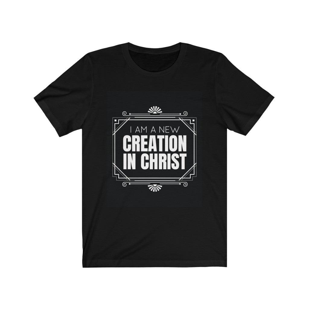 Creation in Christ TShirt-Express Your Love Gifts