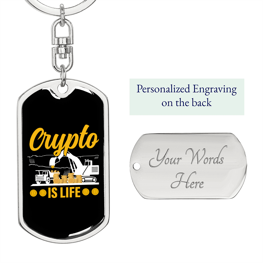 Crypto is Life Crypto Keychain Stainless Steel or 18k Gold Dog Tag Keyring-Express Your Love Gifts