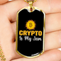 Crypto is My Jam Crypto Necklace Stainless Steel or 18k Gold Dog Tag 24" Chain-Express Your Love Gifts
