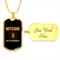 Cryptocurrency Bitcoin Crypto Necklace Stainless Steel or 18k Gold Dog Tag 24" Chain-Express Your Love Gifts
