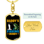 Daady'S Fishing Buddy Keychain Stainless Steel or 18k Gold Dog Tag Keyring-Express Your Love Gifts