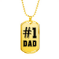 Dad Always #1 Necklace Stainless Steel or 18k Gold Dog Tag 24" Chain-Express Your Love Gifts