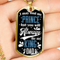 Dad Always My King Necklace Stainless Steel or 18k Gold Dog Tag 24" Chain-Express Your Love Gifts