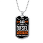 Dad And Diesel Mechanic Dog Tag Stainless Steel or 18k Gold 24" Chain-Express Your Love Gifts