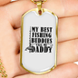 Dad Best Fishing Buddies Necklace Stainless Steel or 18k Gold Dog Tag 24" Chain-Express Your Love Gifts