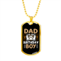 Dad Birthday Boy Necklace Stainless Steel or 18k Gold Dog Tag 24" Chain-Express Your Love Gifts