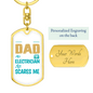Dad Electrician ScAres Me Swivel Keychain Dog Tag Stainless Steel or 18k Gold-Express Your Love Gifts