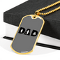 Dad Fighting Firefighter Gift Stainless Steel or 18k Gold Dog Tag 24" Chain-Express Your Love Gifts